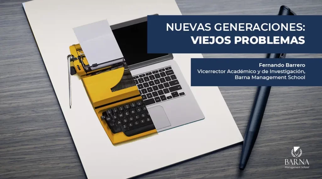 Nuevas generaciones: viejos problemas