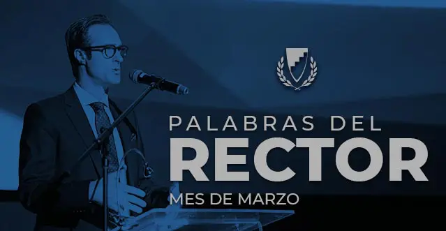 Palabras Del Rector – Mes de Marzo a la #ComunidadBarna